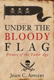 Under the bloody flag "pirates of the Tudor age"