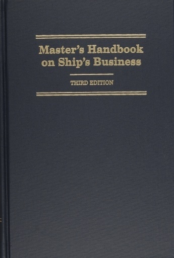 Master s Handbook on Ship s Business