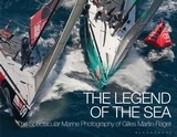 The Legend of the Sea "The Spectacular Marine Photography of Gilles Martin-Raget."