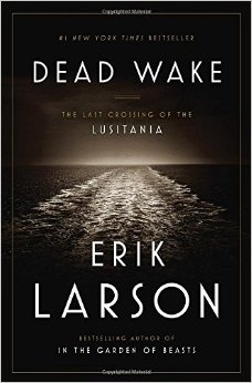 Dead wake "the last crossing of the Lusitania"