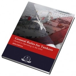 General Rules for Tankers Owned or Operating in the US, 2016 Edition.
