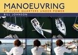 Manoeuvring "At Close Quarters Under Power"