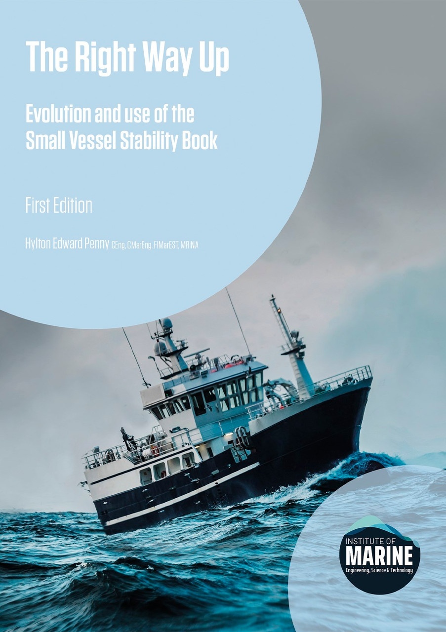 The Right Way Up - Evolution and use of the Small Vessel Stability Book (First Edition)