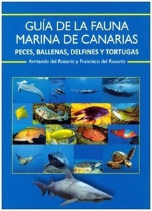 Guía de la fauna marina de Canarias : peces, ballenas, delfines y tortugas
