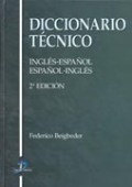 Diccionario técnico "inglés-español español-inglés = Technical dictionary : english-s"