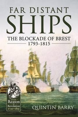 Far Distant Ships "The Blockade of Brest 1793-1815"
