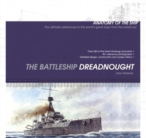 The Battleship Dreadnought "Anatomy of the Ship"