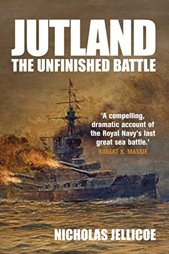 Jutland "The Unfinished Battle"