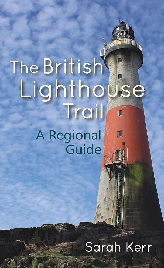 The British Lighthouse trail - A Regional guide