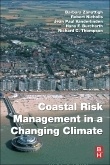 Coastal Risk Management in a Changing Climate.