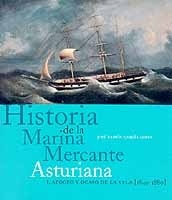 Historia de la Marina Mercante Asturiana I. Apogeo y ocaso de la vela (1840-1880)
