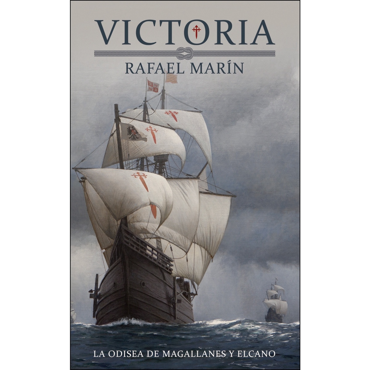 Victoria. La odisea de Magallanes y Elcano