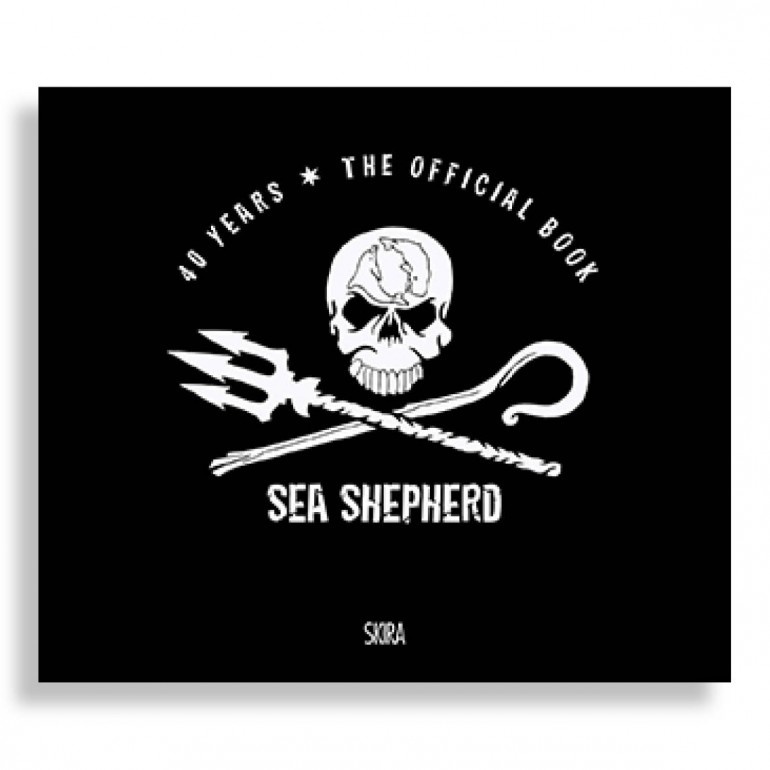 Sea Shepperd "40 Years. The official book"