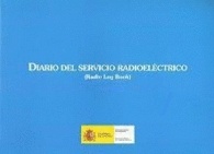 Diario del Servicio Radioeléctrico (SMSSM). Radio Log Book (GMDSS)