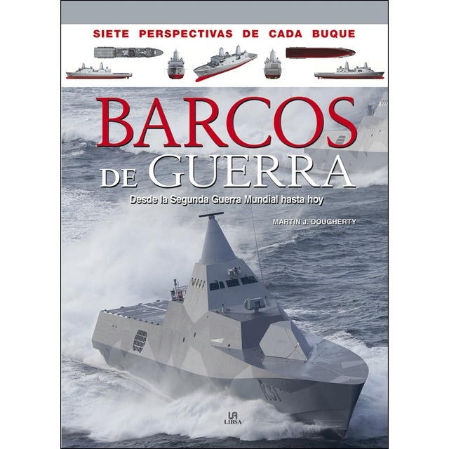 Barcos de Guerra "Desde la Segunda Guerra Mundial hasta hoy"