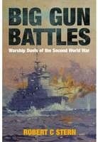Big gun battles "warship duels of the Second World War"
