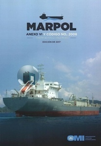 MARPOL Annex VI & NTC 2008, 2017 Spanish Edition EBOOK