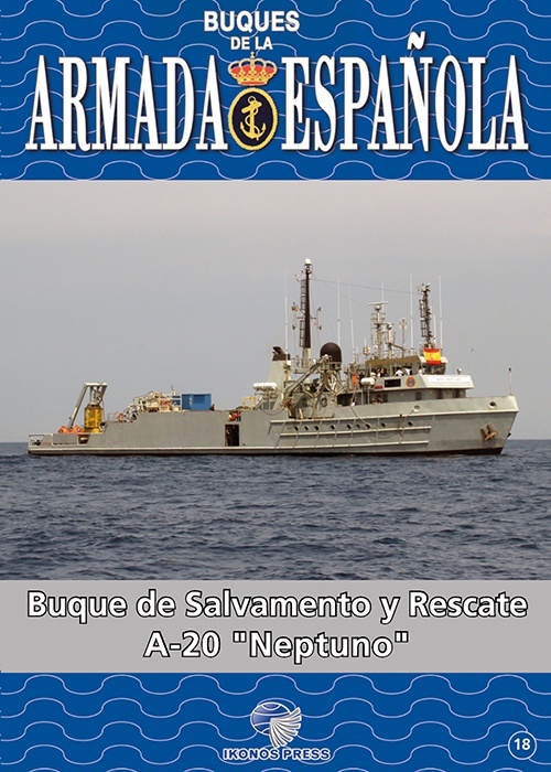 Buques e la Armada Española Nº018 Buque de salvamento y rescate A-20 Neptuno
