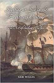Fighting at Sea in the Eighteenth Century "The Art of Sailing Warfare"