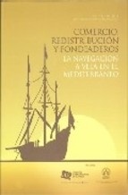Comercio, redistribución y fondeaderos, la navegación a vela en el Mediterráneo "actas de las V Jornadas Internacionales de Arqueología Subacuáti"