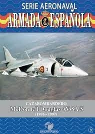 Serie aeronaval Armada Española. 03 Caza Carrier. Cazabombardero McDonnell Douglas AV-8 A/S