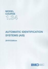 Model course 1.34. Automatic Identification Systems (AIS). 2019 edition