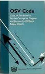 Carriage of Cargoes & Persons by OSV (OSV Code), 2000 Edition