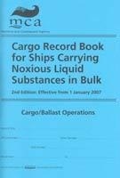 Cargo record book for ships carrying noxious liquid substances in bulk "cargo/ballast operations"