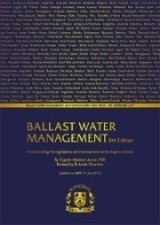 Ballast Water Management: 8th Edition "Updated to MEPC 71 (July 2017)"