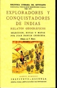 Exploradores y conquistadores de Indias: relatos geográficos "Edición Facsímil"