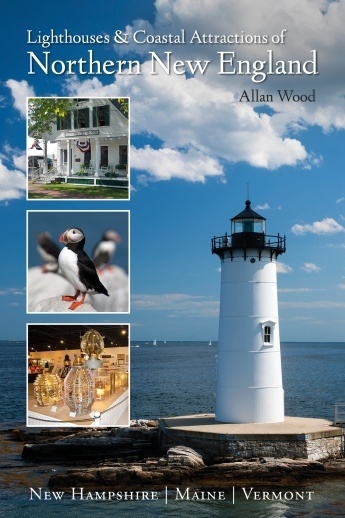 Lighthouses & Coastals Attractions of Northern New England
