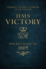 HMS Victory Pocket Manual 1805 "Admiral Nelson's Flagship At Trafalgar."