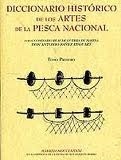 Diccionario Histórico de los artes de la pesca nacional (5 Tomos ed. facsimil)