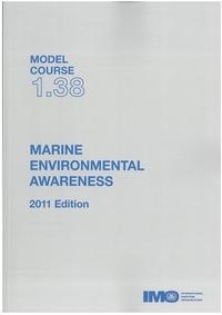 Model Course 1.38 e-book: Marine Environmental Awareness, 2011 Edition