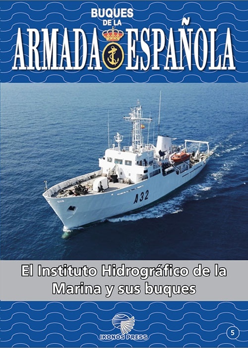 El Instituto Hidrográfico de la Marina y sus buques