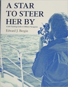 A star to steer her by "a selft-teaching guide to offshore navigation"