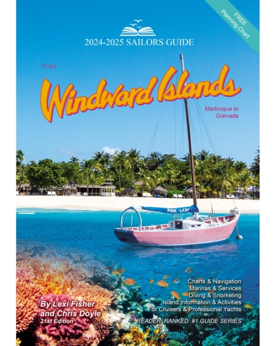 2024-2025 sailors guide TO THE WINDWARD ISLANDS. Martinique to Grenada