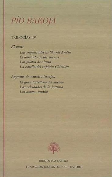 Pío Baroja. Trilogías IV