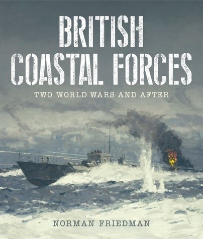 British Coastal Forces-Two World Wars and After