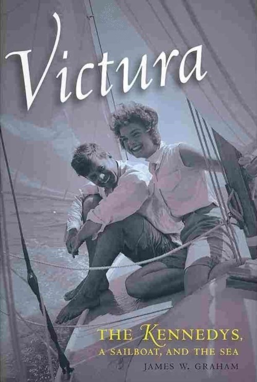 Victura "The Kennedys, a Sailboat, and the Sea"