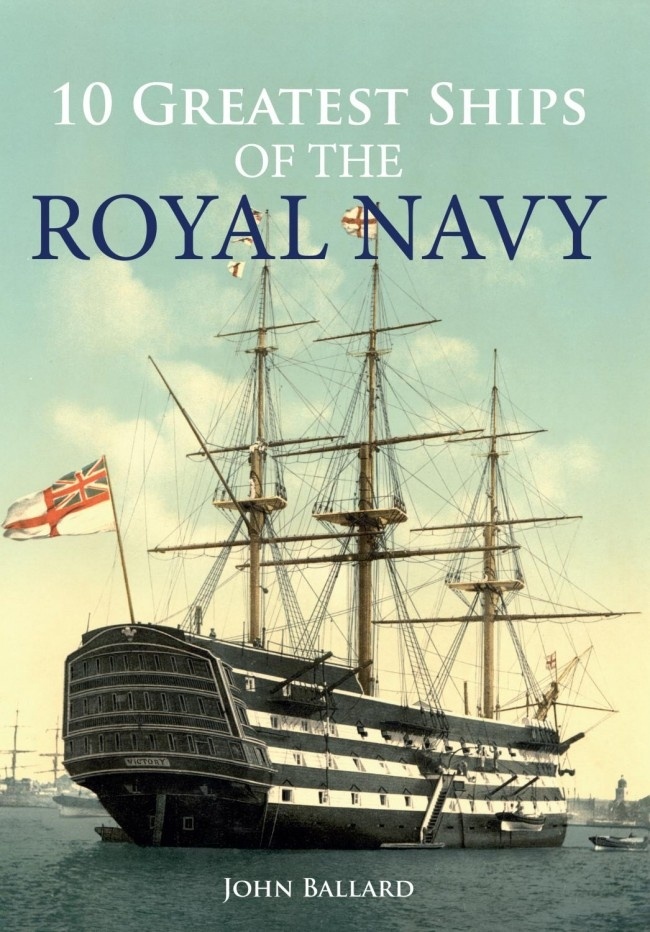 10 Greatests ships of the Royal Navy