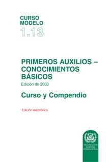 SPANISH Model course 1.13 e-book: Elementary First Aid, 2000 Spanish Edition "curso modelo 1.13: Primeros auxilios - conocimientos básicos"