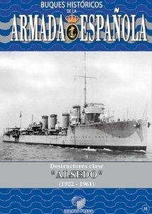 Buques históricos de la Armada Española Nº035 Destructores clase "Alsedo" 1922-1961