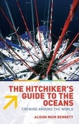 The Hitchiker's Guide to the Oceans "Crewing Around the World"