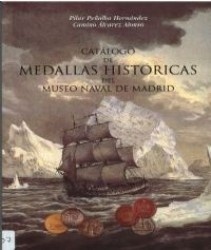 Catálogo de Medallas Históricas del Museo Naval de Madrid