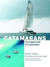 Catamarans "The Complete Guide for Cruising Sailors."