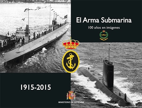 El arma submarina "100 años en imágenes, 1915-2015"