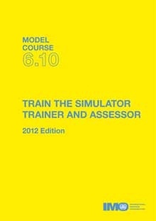 Ebook Model course 6.10: Train the Simulator Trainer and Assessor,2012 Edition