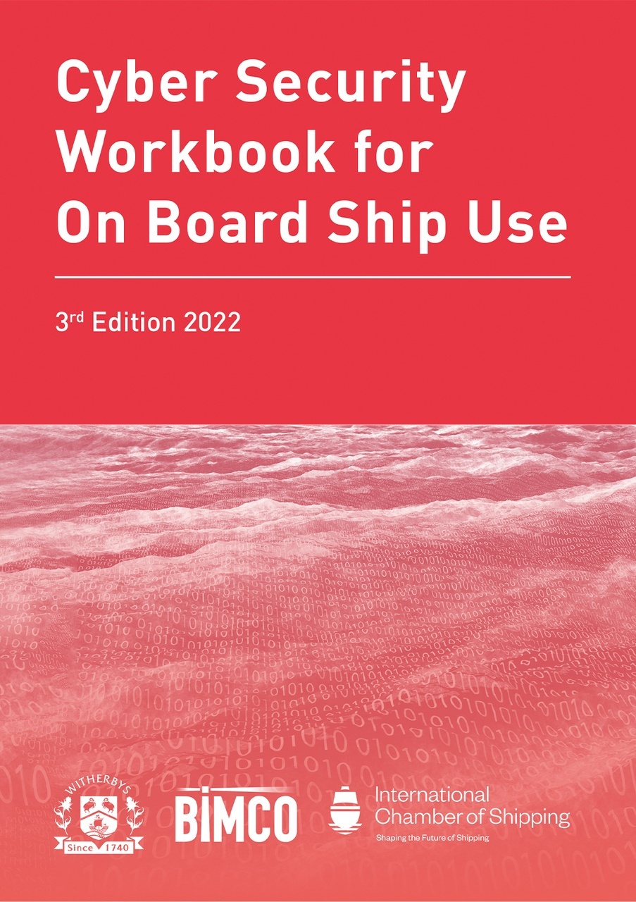Cyber Security Workbook for On Board Ship Use - 3rd Edition 2022