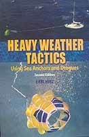Heavy Weather Tactics Using Sea Anchors and Drogues